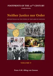 Omslag van Footprints of the 20th Century: Volume V - Neither Justice nor Order