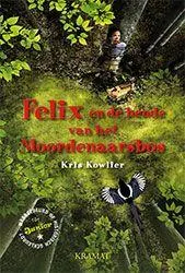 Omslag van Felix en de bende van het Moordenaarsbos