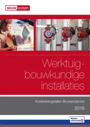 Omslag van Kostenkengetallen bouwprojecten werktuigbouwkundige installaties 2016