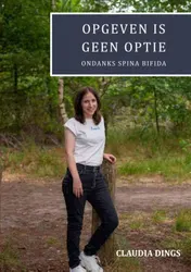 Omslag van Opgeven is geen optie ondanks spina bifida