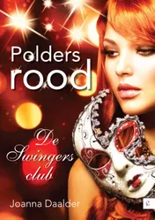 Omslag van Polders Rood, De Swingersclub