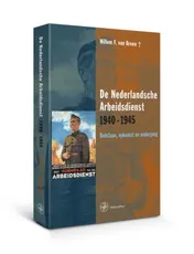 Omslag van De Nederlandsche Arbeidsdienst 1940-1945
