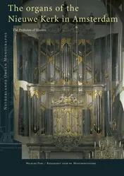 Omslag van Organs of the Nieuwe Kerk in Amsterdam