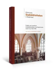 Omslag van Historische stadsbibliotheken in Nederland