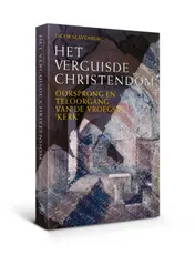 Omslag van Het verguisde Christendom