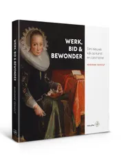 Omslag van Werk, bid en bewonder
