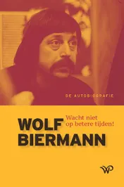 Omslag van Wacht niet op betere tijden!