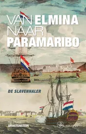 Omslag van Van Elmina naar Paramaribo