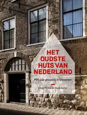 Omslag van Het oudste huis van Nederland