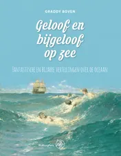 Omslag van Geloof en bijgeloof op zee