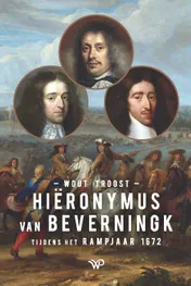 Omslag van Hiëronymus van Beverningk tijdens het Rampjaar 1672