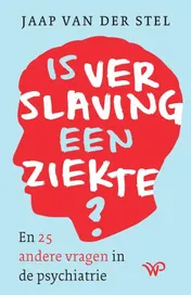 Omslag van Is verslaving een ziekte?
