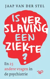 Omslag van Is verslaving een ziekte?
