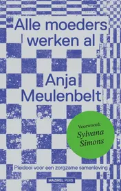 Omslag van Alle moeders werken al