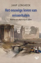 Omslag van Het eeuwige leven van reisverhalen