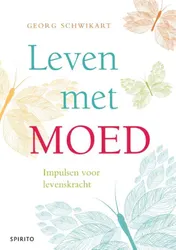 Omslag van Leven met moed