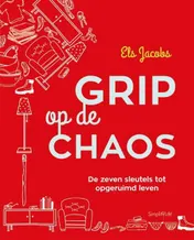 Omslag van Grip op de chaos