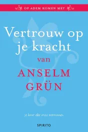 Omslag van Vertrouw op je kracht