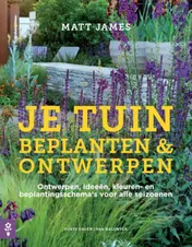 Omslag van Je tuin. Beplanten & ontwerpen