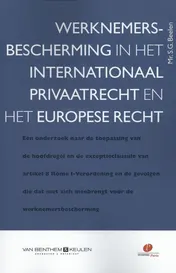 Omslag van Werknemersbescherming in het internationaal privaatrecht en het Europese recht