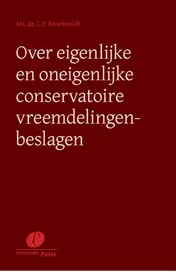 Omslag van Over eigenlijke en oneigenlijke conservatoire vreemdelingenbeslagen