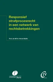 Omslag van Responsief strafprocesrecht in een netwerk van rechtsbetrekkingen