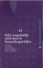 Omslag van Kifid, toegankelijk recht doen in financiële geschillen