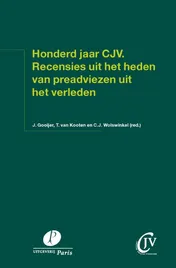 Omslag van Honderd jaar CJV. Recensies uit het heden van preadviezen uit het verleden