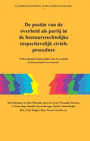 Omslag van De positie van de overheid als partij in de bestuursrechtelijke respectievelijk civiele procedure.