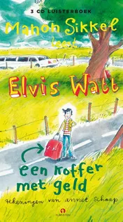 Omslag van Elvis Watt - Een koffer met geld