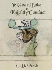 Omslag van Ye gode boke of knightly conduct