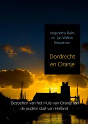 Omslag van Dordrecht en Oranje