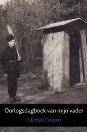 Omslag van Oorlogsdagboek van mijn vader