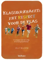 Omslag van Klasse(n)kracht: met respect voor de klas