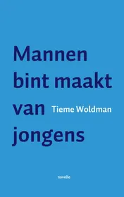 Omslag van Mannen bint maakt van jongens