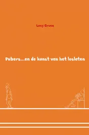Omslag van Pubers en de kunst van het loslaten