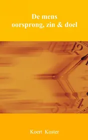Omslag van De mens oorsprong, zin & doel