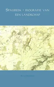 Omslag van Spaubeek - biografie van een landschap