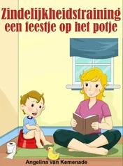 Omslag van Zindelijk worden een feestje op het potje