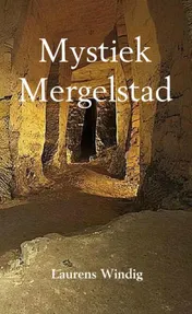 Omslag van Mystiek Mergelstad