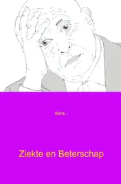 Omslag van Ziekte en beterschap