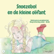 Omslag van Snoezebol en de kleine olifant