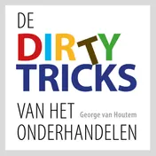 Omslag van De dirty tricks van het onderhandelen