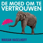 Omslag van De moed om te vertrouwen
