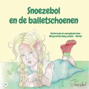 Omslag van Snoezebol en de balletschoenen