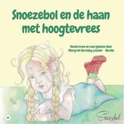 Omslag van Snoezebol en de haan met hoogtevrees