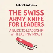 Omslag van The Swiss Army Knife for Leaders