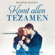 Omslag van Komt Allen Tezamen