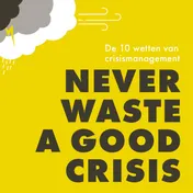 Omslag van Never waste a good crisis