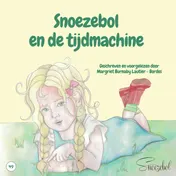 Omslag van Snoezebol en de tijdmachine